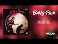 Bobby Rush -  Dangerous