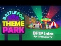 BFTP Intro UPDATED!