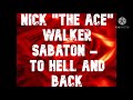 Nick “The Ace” Walker “To Hell And Back” By Sabaton
