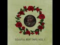 SOULFUL BEAT TAPE VOL. 1 | 30 MINS OF SOULFUL BEATS | BOOM BAP BENNY 2024