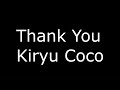 Thank You Kiryu Coco #GoodbyeCoco