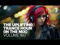 UPLIFTING TRANCE HOUR IN THE MIX VOL. 160 [FULL SET]