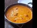 butter chicken  ന്റെ  മണവും  രുചിയും  ഒട്ടും  കുറയാതെ  ഉണ്ടാക്കാം