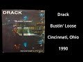 Drack - Bustin' Loose (Fresh Artist Records, 1990) Cincinnati, Ohio Rap