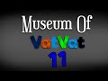 Museum Of VatVat 11 - Teaser Trailer 3