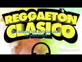 MIX REGGAETÓN ANTIGUO