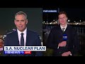 Mixed reactions statewide as proposed nuclear power station locations revealed | 9 News Australia