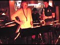 John Tropea and friends at the Metropolitan Cafe NYC in 2001