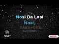 Nosi Ba Lasi/Sampaguita/Karaoke
