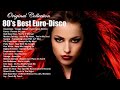 80's Best Euro-Disco - 80s Best Euro-Disco Synth-Pop & Dance Hits - best disco songs - Back To 80's