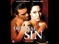 Original Sin Motion Picture Soundtrack 09 Luis Confronts Julia