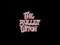 The Bullet Witch (Original Instrumental)