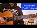 Steven Wilson - What Life Brings | Guitar Lesson #theharmonycodex #porcupinetree