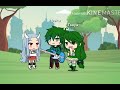 Deku and tsuyu singing // no thumbnail // Gacha life