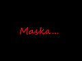 MASKA