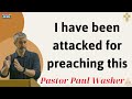 I have been attacked for preaching this - Paul Washer 2025