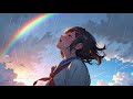 Relaxing Lofi Study Music | Anime Girl in Sunny Rain with Rainbow