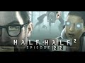 Half-life 2: Episode 2 - Eon Trap But It Never Starts