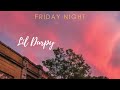 Lil Durpy - Friday Night