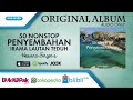 50 Nonstop Penyembahan Irama Lautan Teduh - Hosana Singers (Full Album Audio)