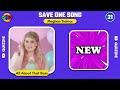 SAVE ONE SONG - Old vs New Songs from the same Artist | MUSIC QUIZ 2024 #2