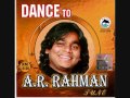 12 Dance songs to A R Rahman tunes -Tamil Movie Songs