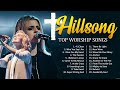 Best Morning Hillsong Praise And Worship Songs New Playlist 2023 🙏 Worship Songs New Playlist 2023