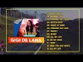 Gigi De Lana 💖Top 15 Hits Songs Cover Nonstop Playlist 2023 💖
