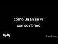 ROSTRO DE BALAN 🤍 (SPOILER DE BALAN WONDERWORLD) :O