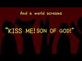 Kiss me, Son of god! // OC Animatic
