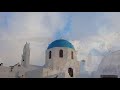 A Day in Santorini [Remastered] Greek Islands 1HR Nature Relaxation Film + Soothing Music