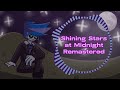 Shining Stars at Midnight Remastered