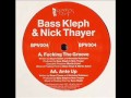 Bass Kleph & Nick Thayer - Ante Up