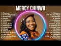 M E R C Y C H I N W O Greatest Hits ~ Top Christian Worship Songs