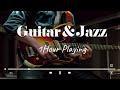 1 Hour Jazz Music | Guitar Jazz | Party music | Fresh and lively | Exciting Music