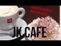 JK Cafe- Coffee Chat