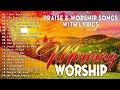 Best Morning Worship Songs Playlist✝️Top 100 Praise and Worship Songs✝️Christian Gospel Songs 2024