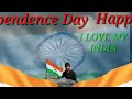 Happy independence Day India