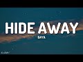 Daya - Hide Away (Lyrics) [1HOUR]