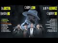 Carin Leon, Julion Alvarez, Banda MS, Calibre 50, La Adictiva - Lo Mejor Banda Romanticas (LETRA)