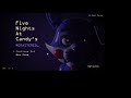 Five Nights At Candy's Remastered Gameplay Part 1