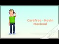 carefree - kevin macleod (FULL SONG)