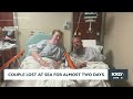 Couple lost at sea for almost two days rescued