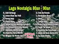 Tembang kenangan - lagu nostalgia - lagu pop Indonesia - lagu lawas 70an 80an 90an