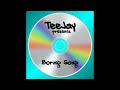 TeeJay - Boring Song (Demo)