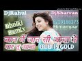 Jaan Me Jaan si Aaja ve Yaar Tu Aaja DJ Dholki mix song 2020