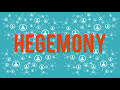 Hegemony - 10 Minute Philosophy - Terms
