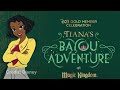 How to Attend Tiana’s Bayou Adventure Annual Passholder Previews Without a Magic Kingdom Reservation