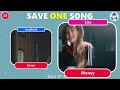 GIRLS vs BOYS… SAVE ONE SONG 🎵 MUSIC QUIZ