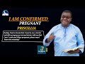 I Am Confirmed Pregnant  - Your Dream Meaning and Symbolism